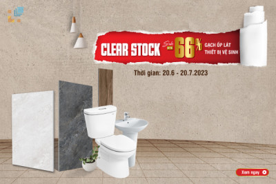 CLEAR STOCK - SALE up to -66% gạch ốp lát, thiết bị vệ sinh. Giá chỉ từ 135.000đ!