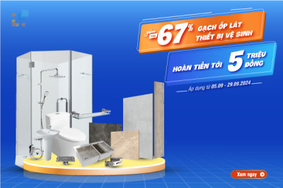 Tháng 9 - Giảm giá tới 67% - Hoàn tiền tới 5 triệu đồng