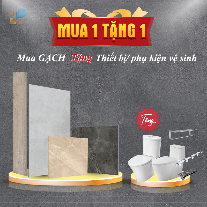 Mua gạch tặng ngay phụ kiện/thiết bị vệ sinh chính hãng